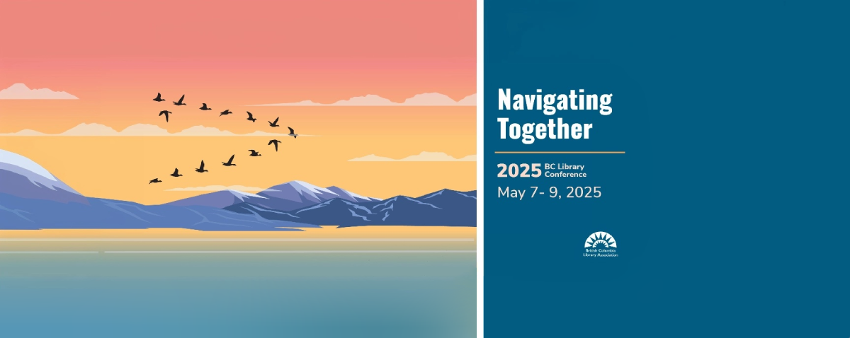 2025 BC Library Conference | Nanaimo, Vancouver Island