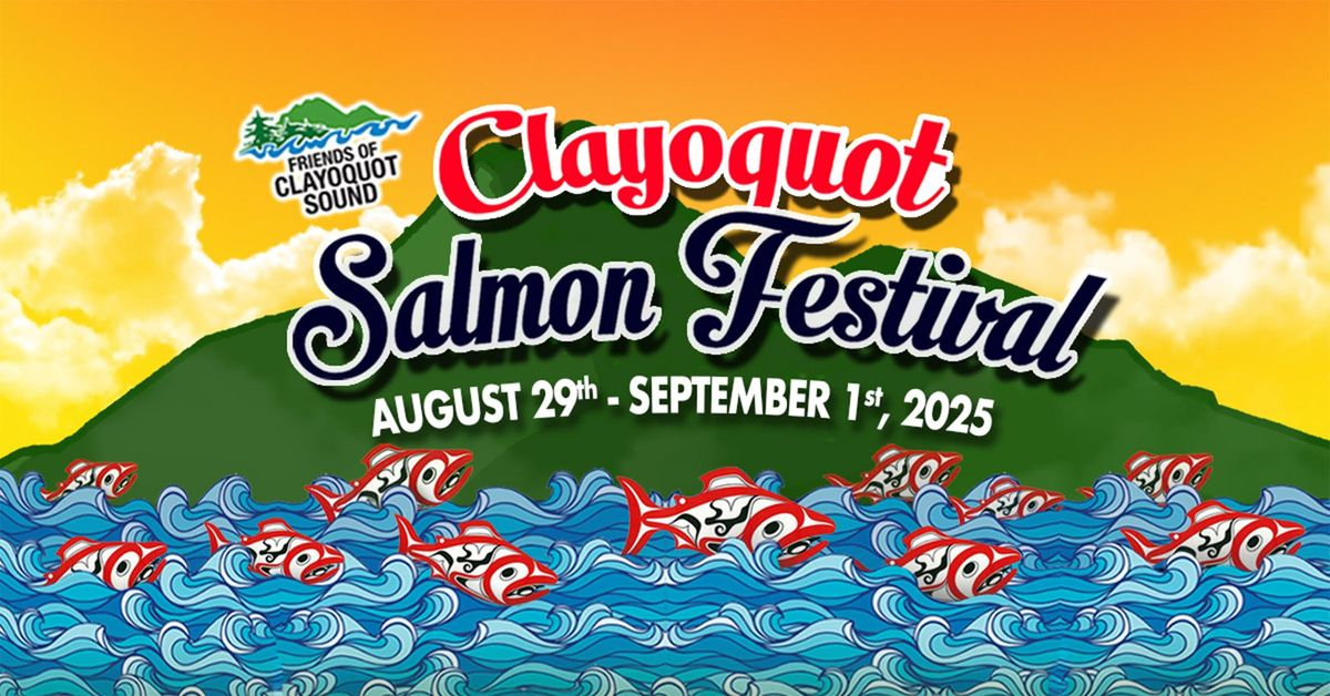 Clayoquot Salmon Festival