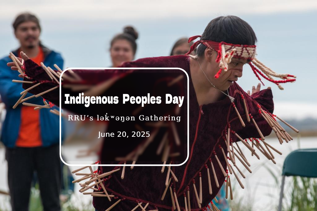 Indigenous Peoples Day 2025 at RRU’s lək̓ʷəŋən Gathering